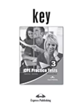 CPE Practice Tests 3 Revised 2013 - Key