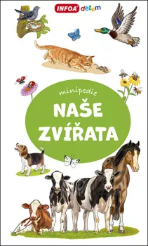  Minipedie - Naše zvířata (VÝPRODEJ)