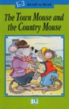  ELI - A - Ready to Read Green - The Town Mouse and the Country Mouse + CD (VÝPRODEJ)