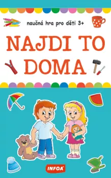 Výukové karty (krabička) - NAJDI TO DOMA - naučná hra pro děti 3+